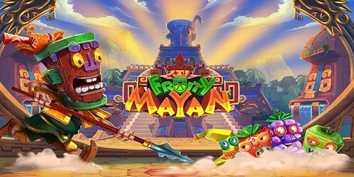 Trik Jitu Dapatkan Jackpot Besar Bermain di Slot Fruity Mayan