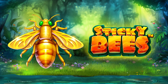 Cara Cerdas Buru Jackpot Di Slot Sticky Bees