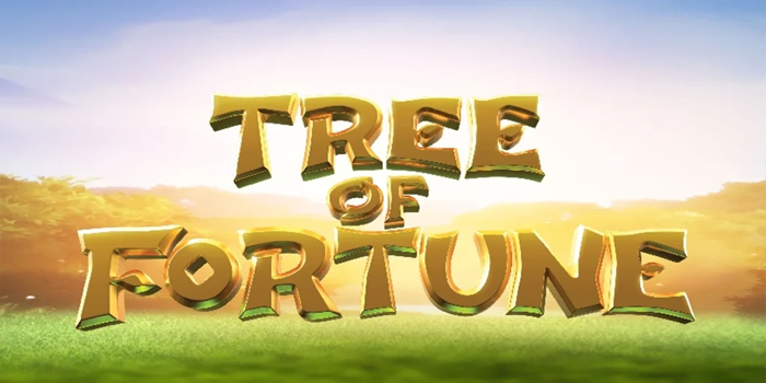 Strategi Bermain Slot Tree of Fortune Tanpa Emosi Meraih Maxwin